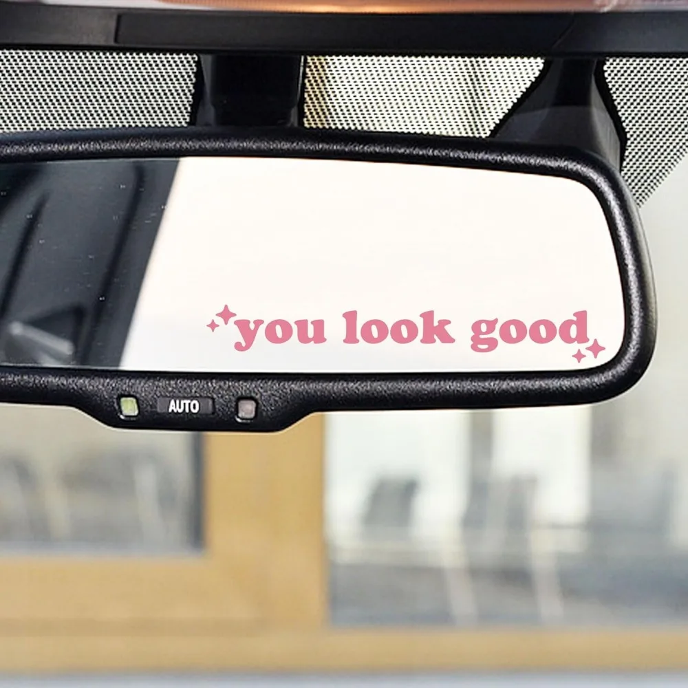 Autocollant pour rétroviseur « Tu as l'air bien », autocollant en vinyle pour miroir de vanité, autocollant créatif pour vitre de voiture