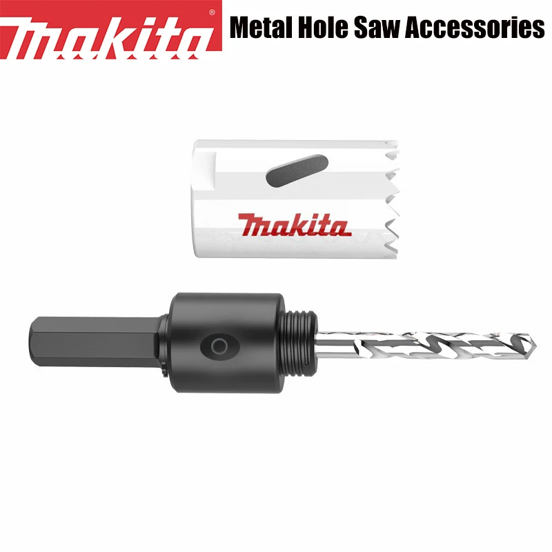 Makita Accessories Hole Saw Adapter Drill with Thick Iron Plate Stainless Steel Round Opener D-17251 D-17170 D-17192