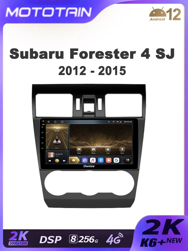 K6+ 2K Screen For Subaru Forester 4 SJ 2012 - 2015 Car Radio Navigation Video Stereo Multimedia Player GPS Android12 No 2din 360