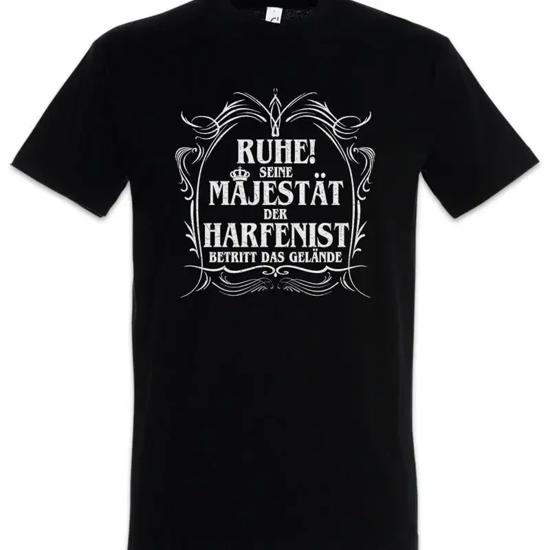 His Majesty The Harpist T-Shirt Saiteninstrument Harfen-Virtuoso-Spieler