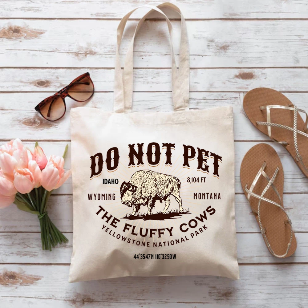 Do Not Pet the Fluffy Cows Tote Bags Yellowstone National Park Ladies Shoulder Bags Large Capacity Canvas Women Bags Grocery Bag