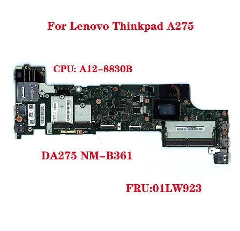 

Lot DA275 NM-B361 motherboard For Lenovo Thinkpad A275 laptop motherboard with model AMD CPU A12-8830B DDR4 100% test work