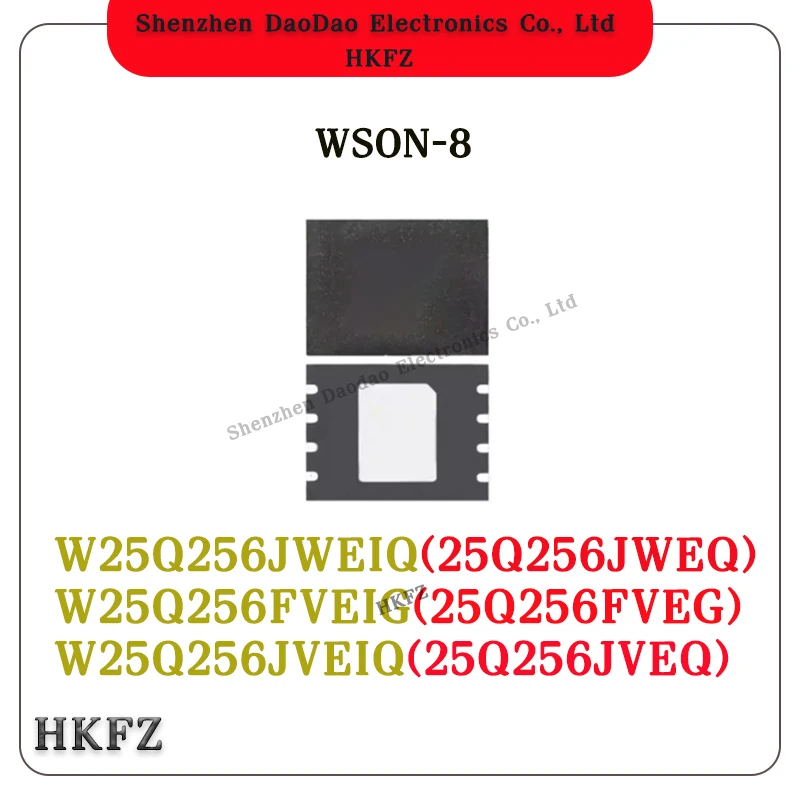 W25Q256JWEIQ 25Q256JWEQ W25Q256FVEIG 25Q256FVEG W25Q256JVEIQ 25Q256JVEQ WSON-8