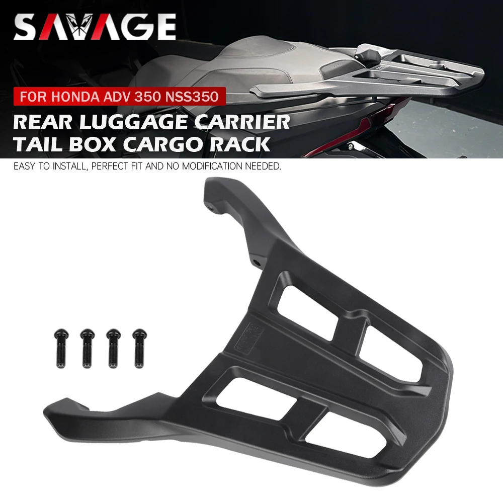 

For Honda ADV 350 NSS350 Motorcycle Rear Luggage Rack Tail Box Shelf Trunk Rack Top Carrier Suitcase Bag Bracket Fit Forza 350