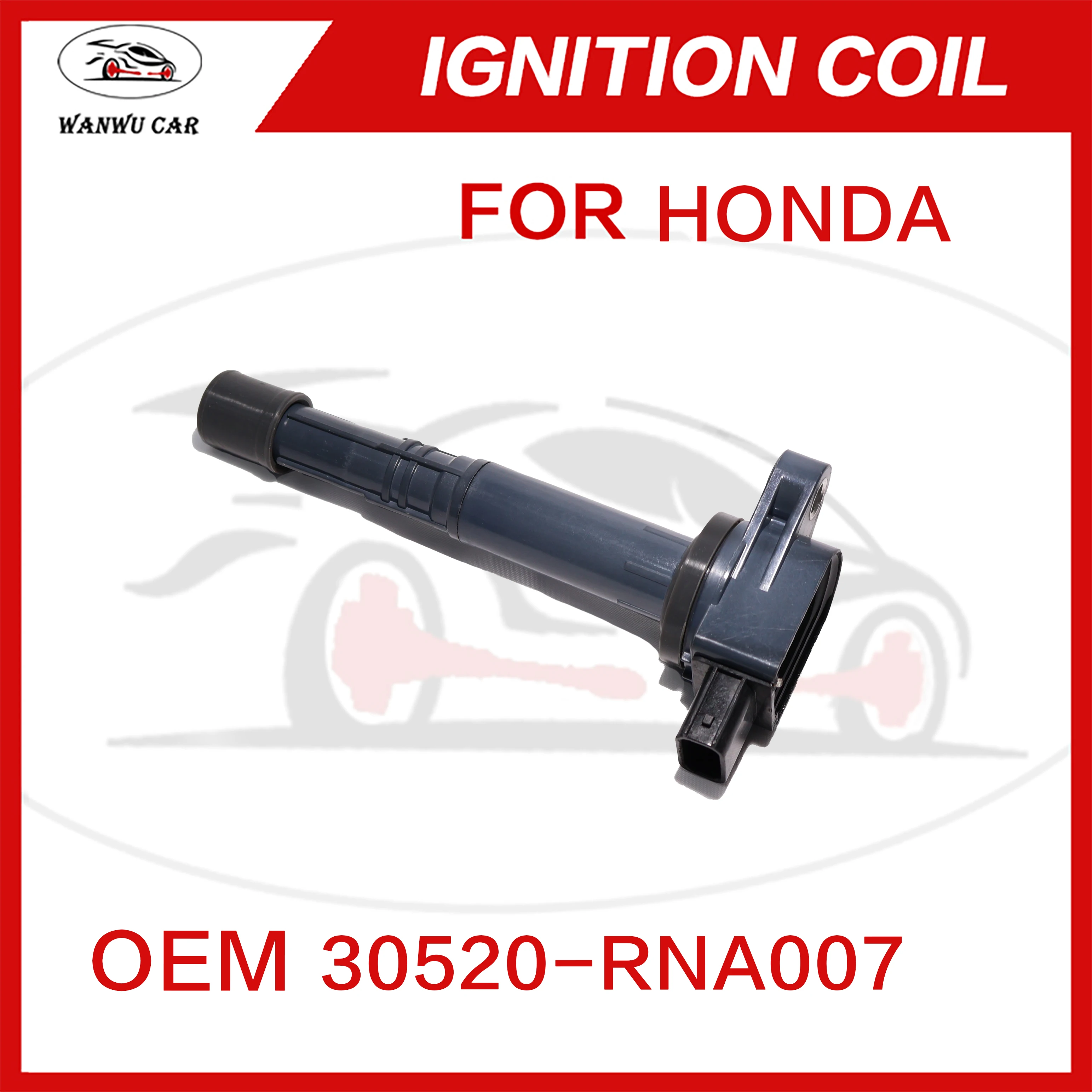 30520-R40007 Ignition Coil Igniter Suitable For HONDA 30520-RL5A01 ​25054-25451 ​09970-0147