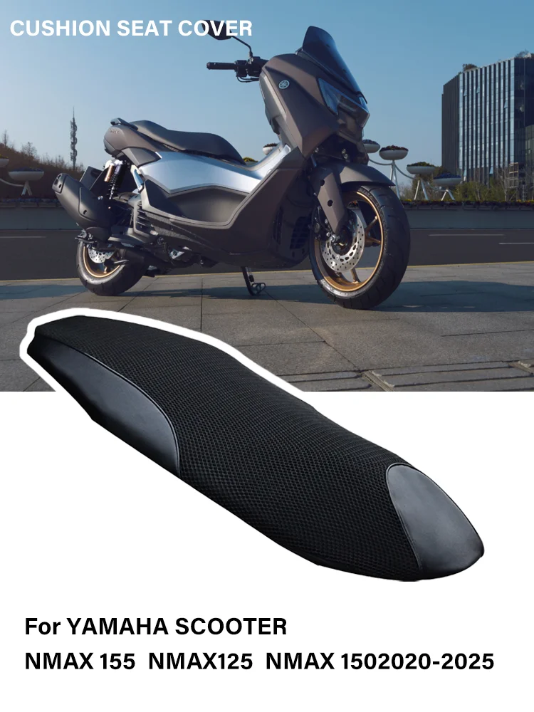 For Yamaha NMAX 125 155 160 N-MAX NMAX155 NMAX125 Accessories Mesh Breathable Seat Cover Protector Insulation Seat Cushion Cover