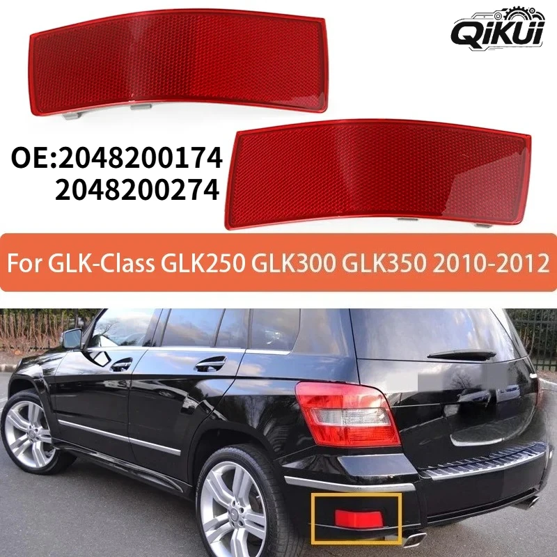 Rear Bumper Reflector Light Trim Warning Lamp fit For Mercedes-Benz GLK-Class W204/X204 GLK250 GLK300  2048200274 2048200174