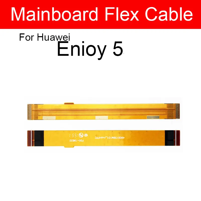 Motherboard For Huawei Enjoy 5 5S 6 7 7s 8 8E 9 9s 9E 10 10s Plus AL10 AL00 Mainboard Connector Flex Cable Replacement Repair