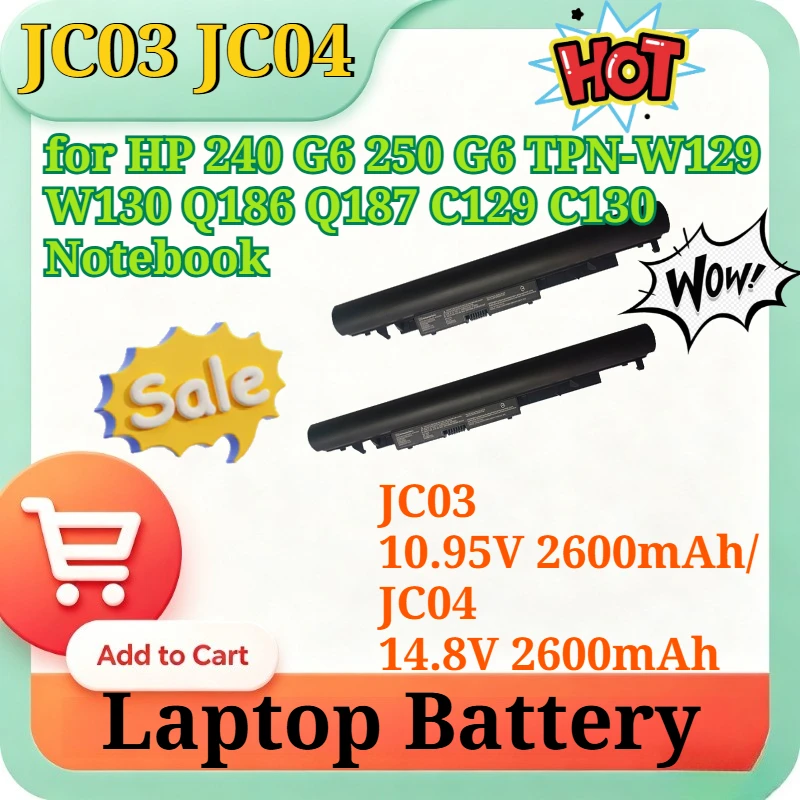 JC03 10.95V / JC04 14.8V 2600mAh Replacement Laptop Battery for HP 240 G6 250 G6 TPN-W129 W130 Q186 Q187 C129 C130 Notebook Pack
