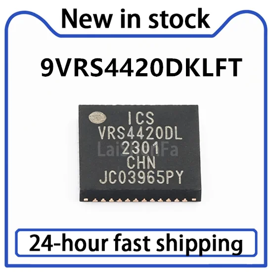 1PCS New 9VRS4420DKLFT VRS4420DL Package VFQFPN-48 Clock/Timing Chip in Stock