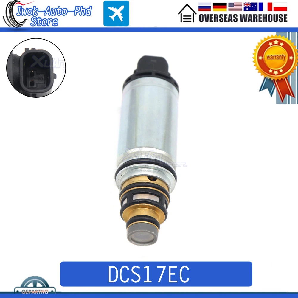 DCS17EC DL-53 VCS-14EC DCS-17EC VCS14EC EX 10488C Auto AC Air Compressor Electronic Control Valve For NISSAN ALTIMA MT3452