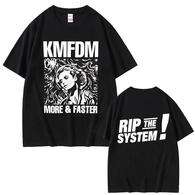 Vintage Hardcore Alternative Rock Kmfdm More and Faster Rip The System T-shirt Men Women Fashion Oversized Streetwear T Shirts