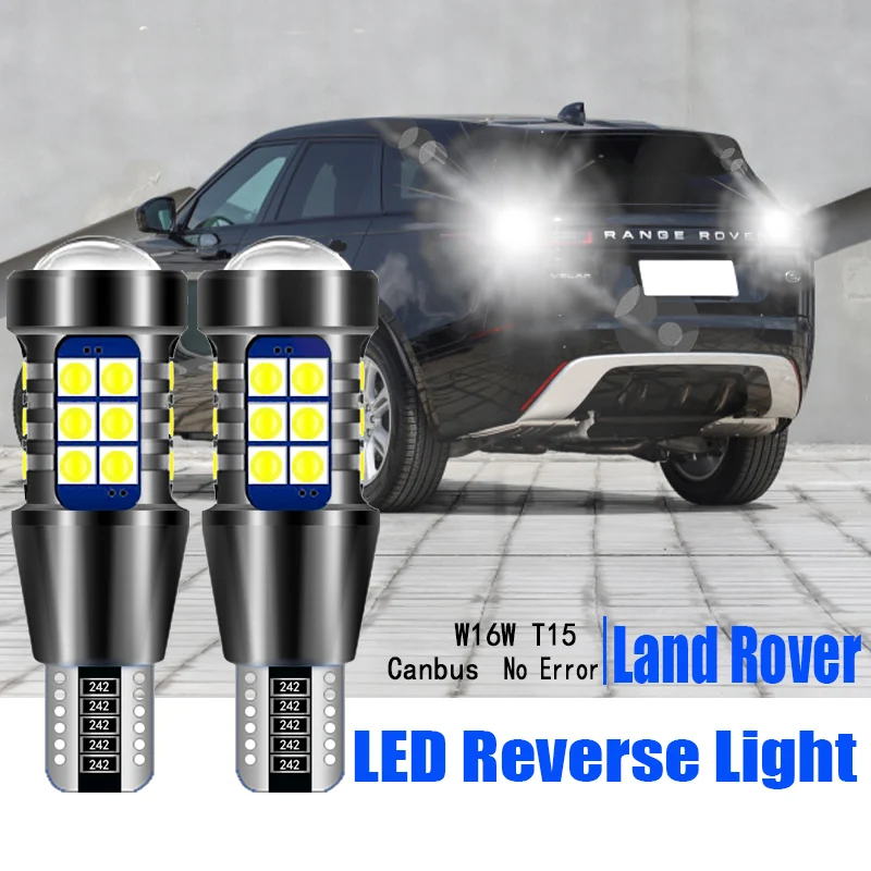 

2pcs T15 Canbus No Error LED Reverse Lights Bulb W16W Backup Lamp For Land Rover Discovery Sport Freelander 2 Range Rover Evoque