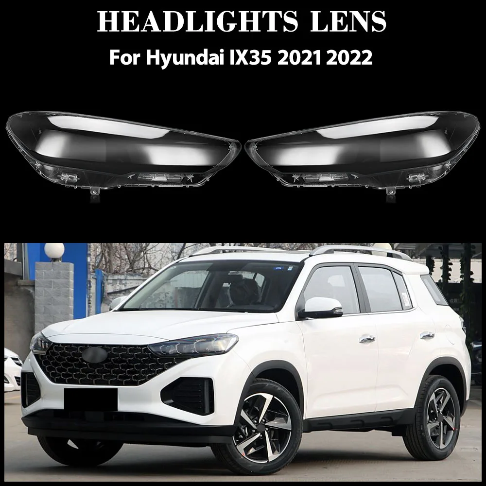 

For Hyundai IX35 2021 2022 Car Headlight Lampshade Cover Shell Lens Automobiles Head Light Lamp Lens Plexiglass Replace Original