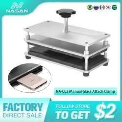 Nasan NA-CL2 Screen Repair Cover Universal Pressure Mould Manual Glass Attach Clamp for Phone Repair LCD Touch Screen Back Cover