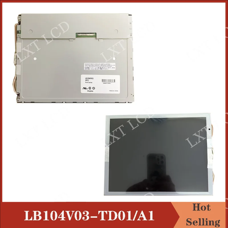 

LB104V03 (TD)(01) LB104V03 (A1) Оригинальный новый 10,4-дюймовый ЖК-дисплей LB104V03-TD01 LB104V03-A1