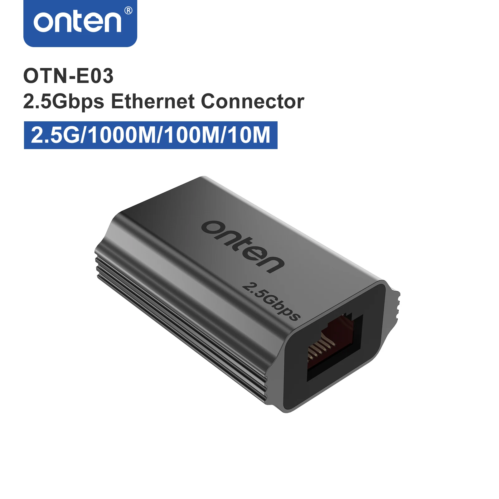 ONTEN Original OTN-E03 2.5Gbps Ethernet Connector