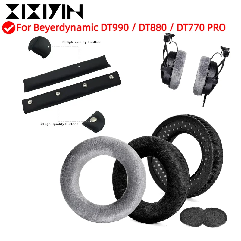 

XIXIYIN Replacement Ear Pads / Head beam cushion for Beyerdynamic DT990 / DT880 / DT770 PRO Headphones Gamer Headband