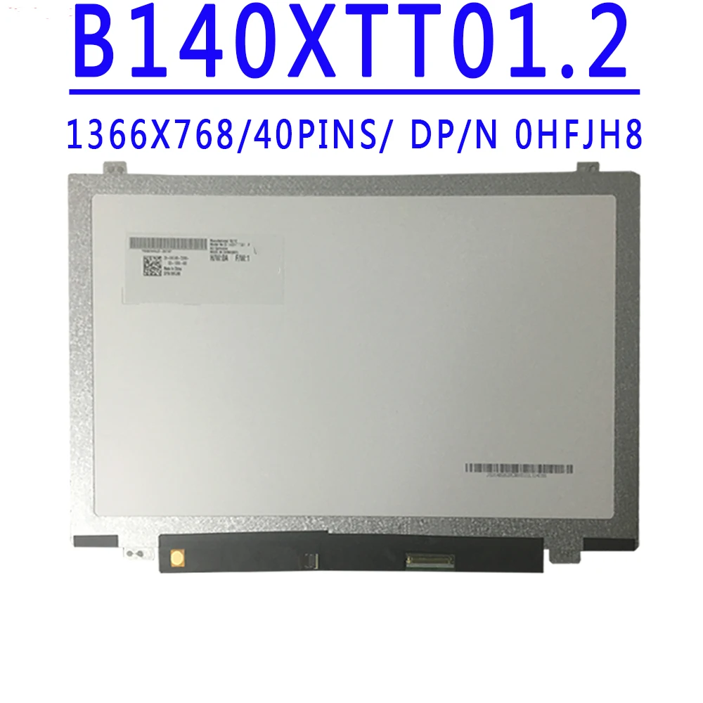 DP/N 0HFJH8 B140XTT01.2 B140XTT01 2 14.0 inch 1366X768 TN HD 40PINS LVDS 60HZ LCD Screen Touch For DELL Inspiron 14 5447 3443