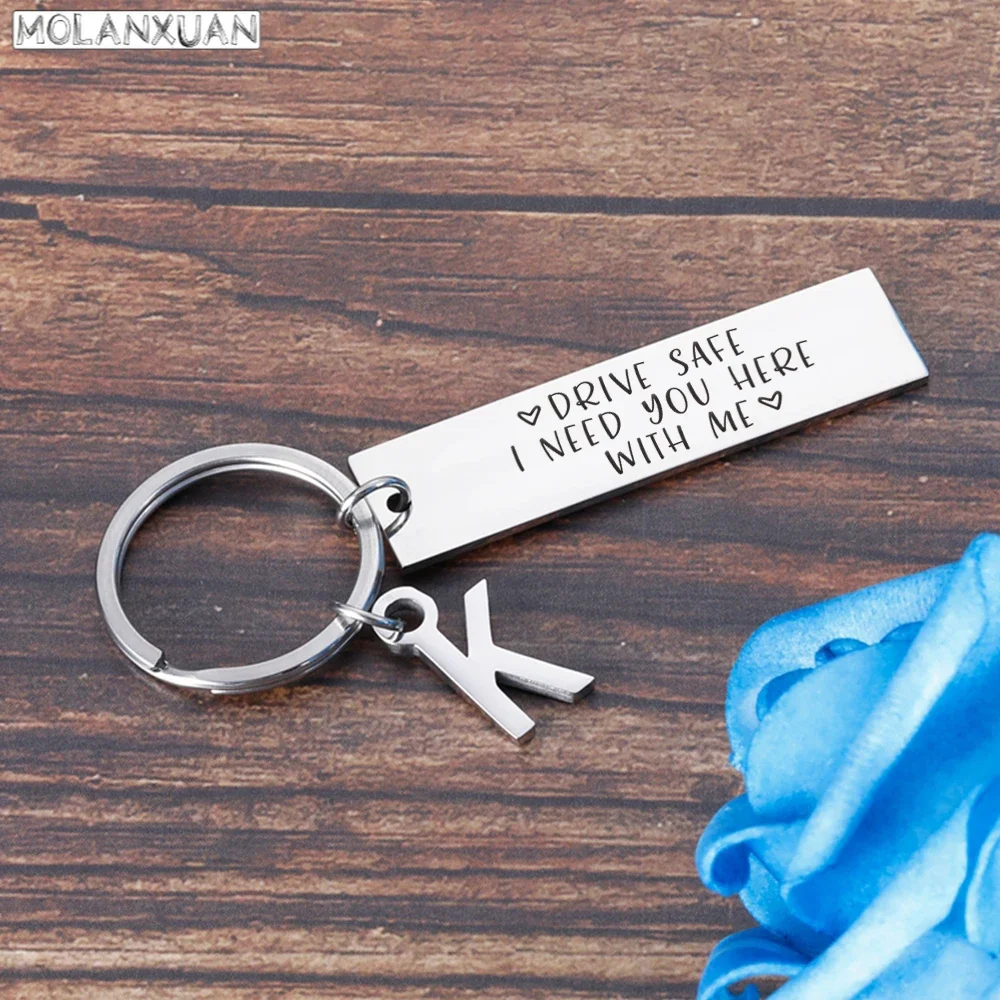 Fashion New Lettering Key Chain Drive Safe I Need You Here with Me for Couples Men Women Gift  Letter A-Z Keyrings Diy Custom