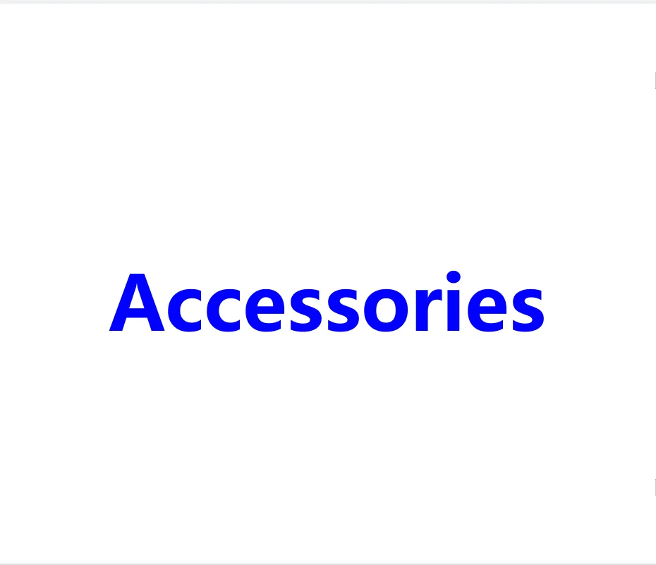 

Accessories