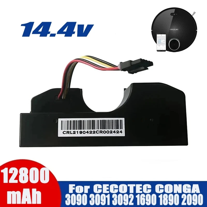 

Li ion Battery 14.4V 12800mAh for Cecotec Conga 3090 3091 3092 2090 Robotic Vacuum Cleaner Conga 3090 Accessories Replacement