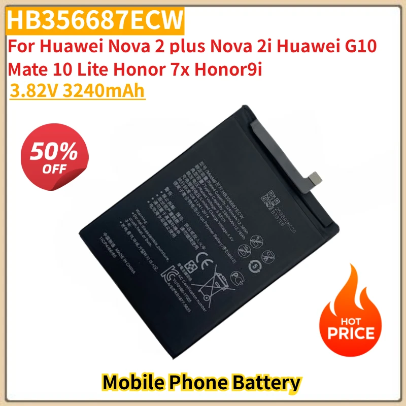 

HB356687ECW Phone Battery 3.82V 3240mAh For Huawei Nova 2 plus 2i Huawei G10 Mate 10 Lite Honor 7x 9i Brand-New High Quality