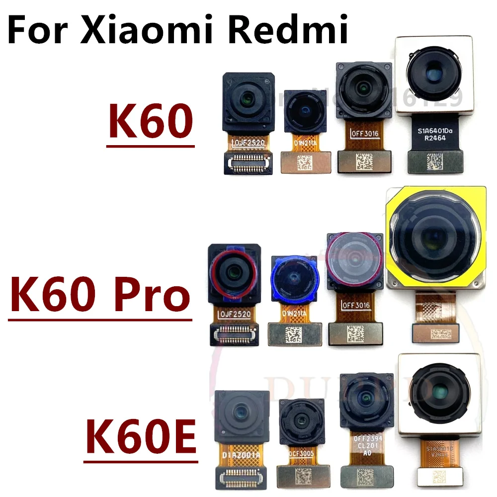 Front Rear Camera For Xiaomi Redmi K60 Pro K60Pro K60E Selfie Frontal Macro Wide Back Main Facing Camera Module Parts