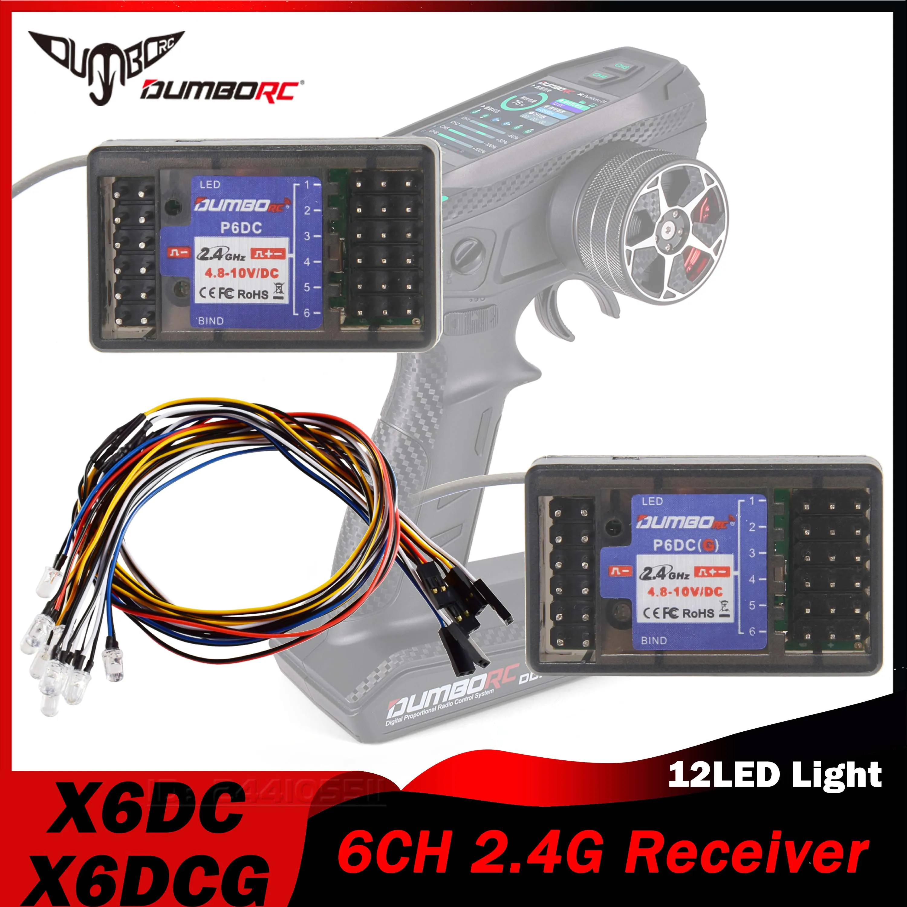 DUMBORC 6CH P6DC P6DCG Gyro Receiver 2.4G 12LED Light System for X6 X4 X5 Transmitter Remote Controller RC Car Boat Tank Vehicle