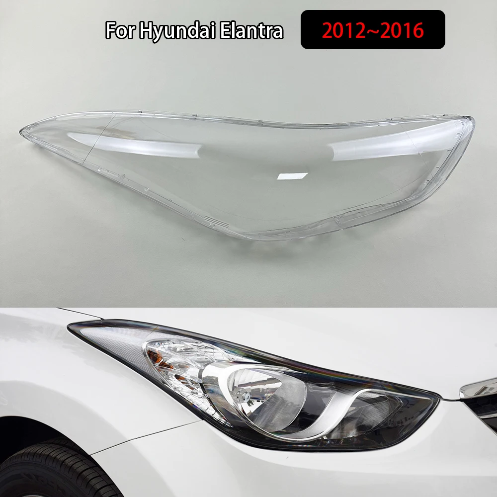 

For Hyundai Elantra 2012~2016 Front Lamp Shade Headlight Mask Shell Transparent Cover Lens Replace The Original Lampshade