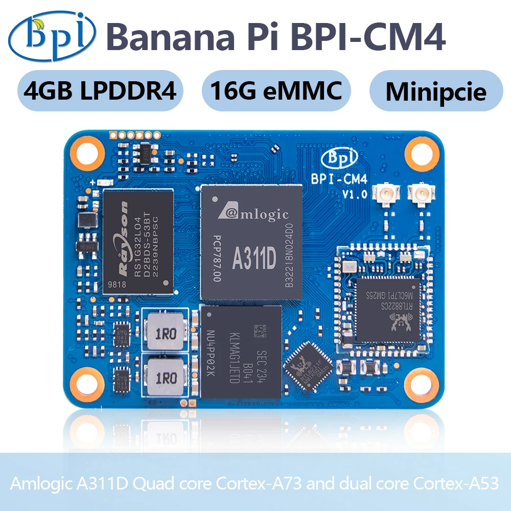 Imagem -01 - Banana pi Bpi-cm4 Amlogic A311d Quad Core Arm Cortex-a73 4g Lpddr4 16g Emmc Minipcie 26pin Suporta Hdmi Linux Board Computer