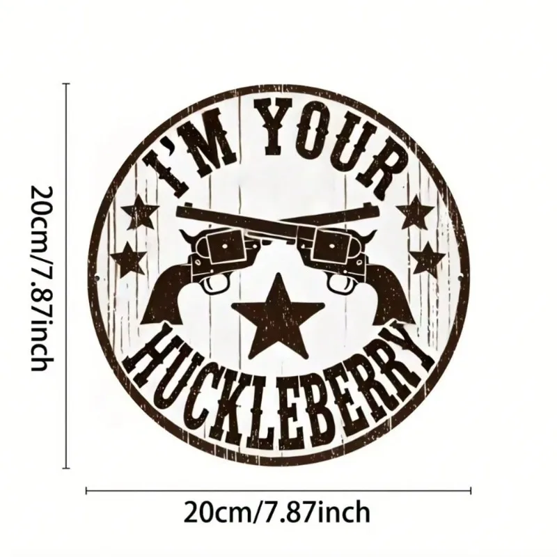 Vintage - Style Round Wall Sign - Rustic Wooden 'I'm Your Huckleberry' Design - Ideal Decor For Home, Bar, Cafe & Garage, Boosts