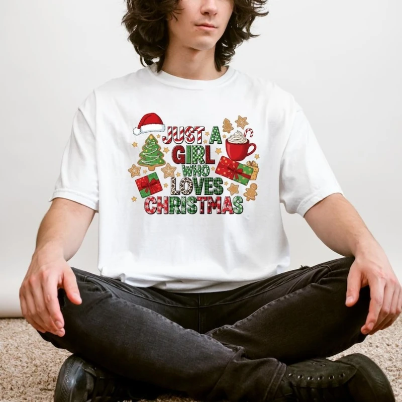 Merry Christmas Just A Girl Who Loves Christmas DTF Transfer Ready To Press Womens Design Letters Fashion Printed T-shirt Tops