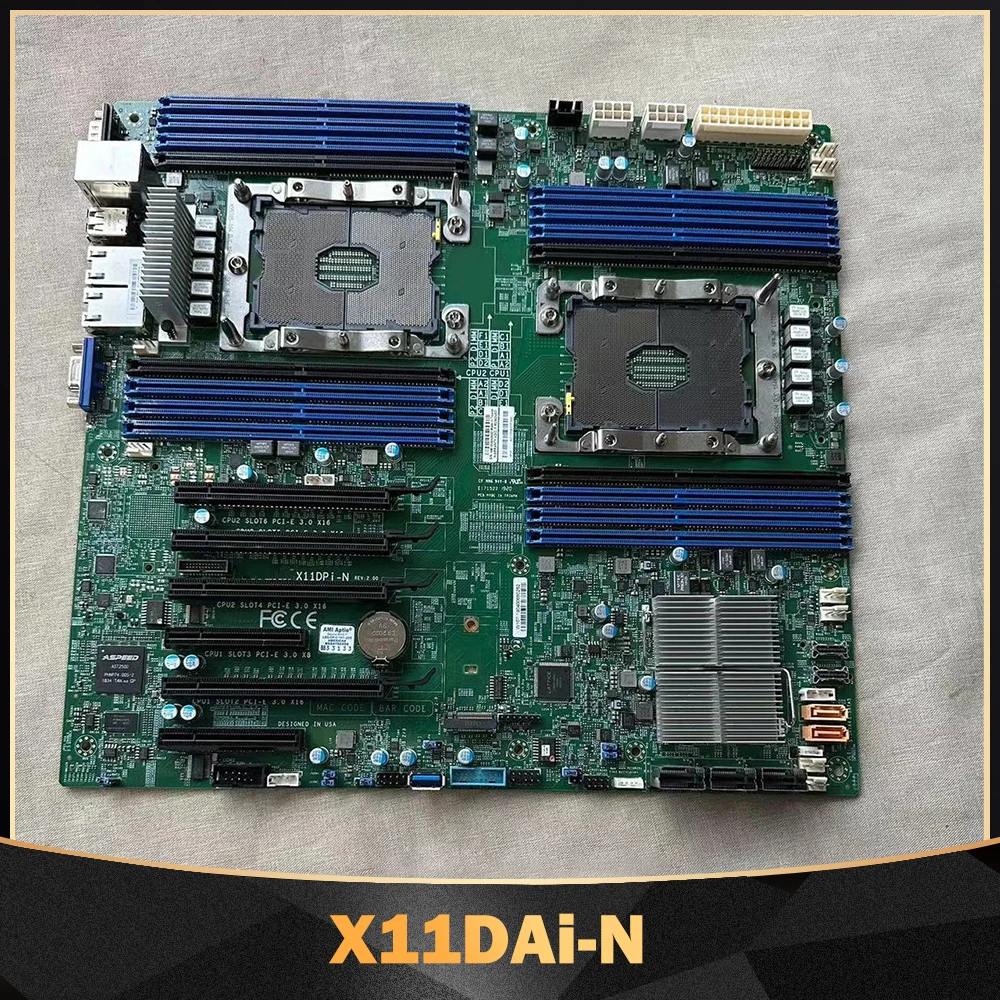 For Supermicro X11DAi-N Motherboard Xeon Scalable Processors Dual Socket LGA-3647 DDR4 PCI-E 3.0