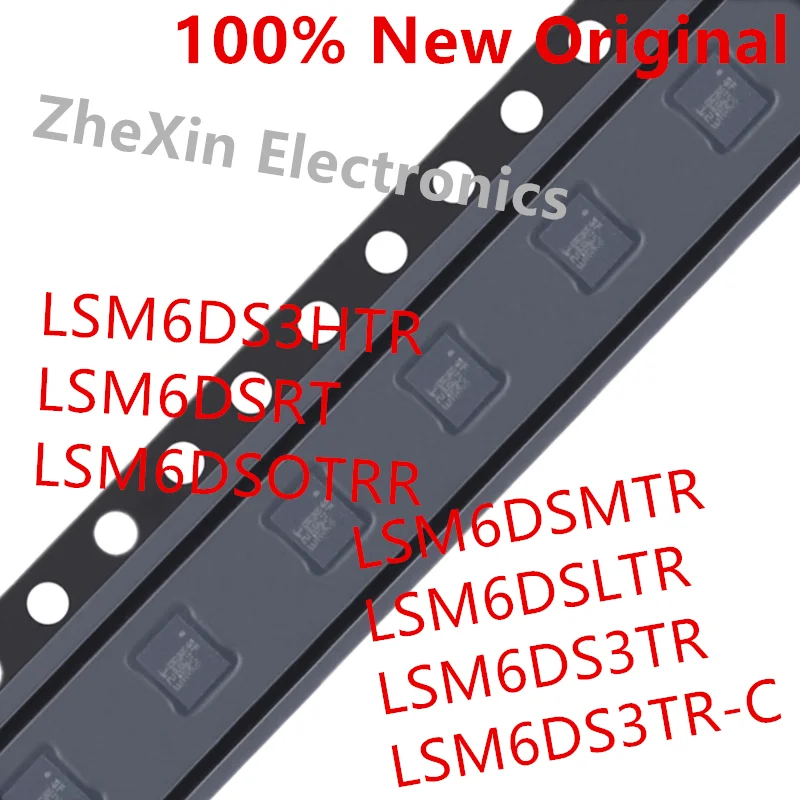 

10PCS/Lot LSM6DSMTR 、LSM6DSLTR 、LSM6DS3TR 、LSM6DS3TR-C 、LSM6DS3HTR 、LSM6DSRTR 、LSM6DSOTR New accelerometer gyroscope chip