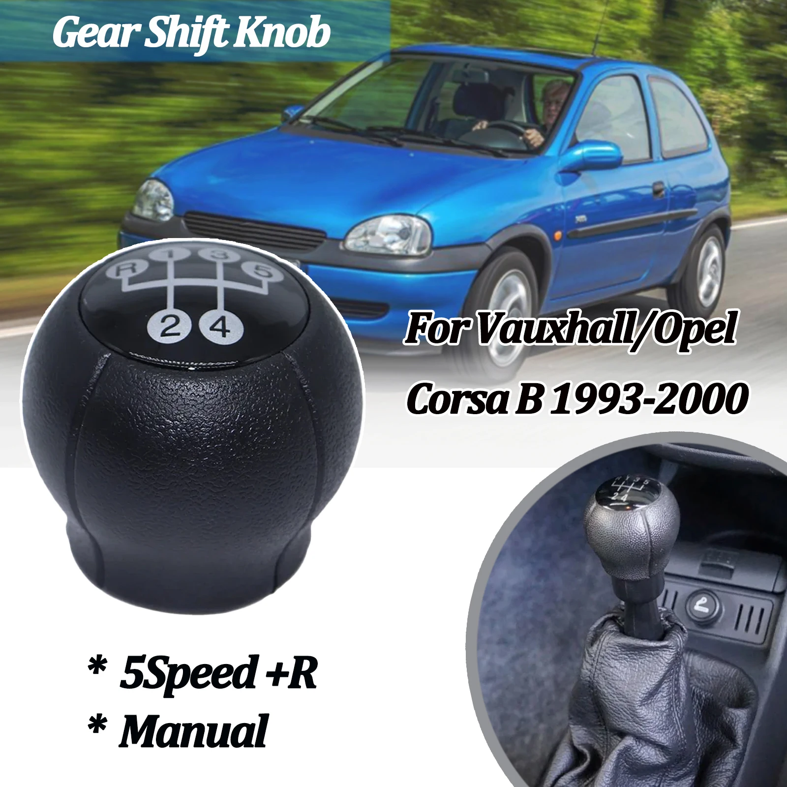 Gear Shift Knob For Vauxhall Opel Corsa B 5Speed +R Manual Gearstick Lever Pen Handball Replacement Car Parts 1993 1994 - 2000