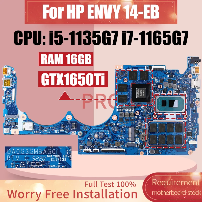 

DA0G3GMBAG0 For HP ENVY 14-EB Laptop Motherboard i5-1135G7 i7-1165G7 GTX1650Ti RAM 16GB L85348-005 M30897-601 Notebook Mainboard