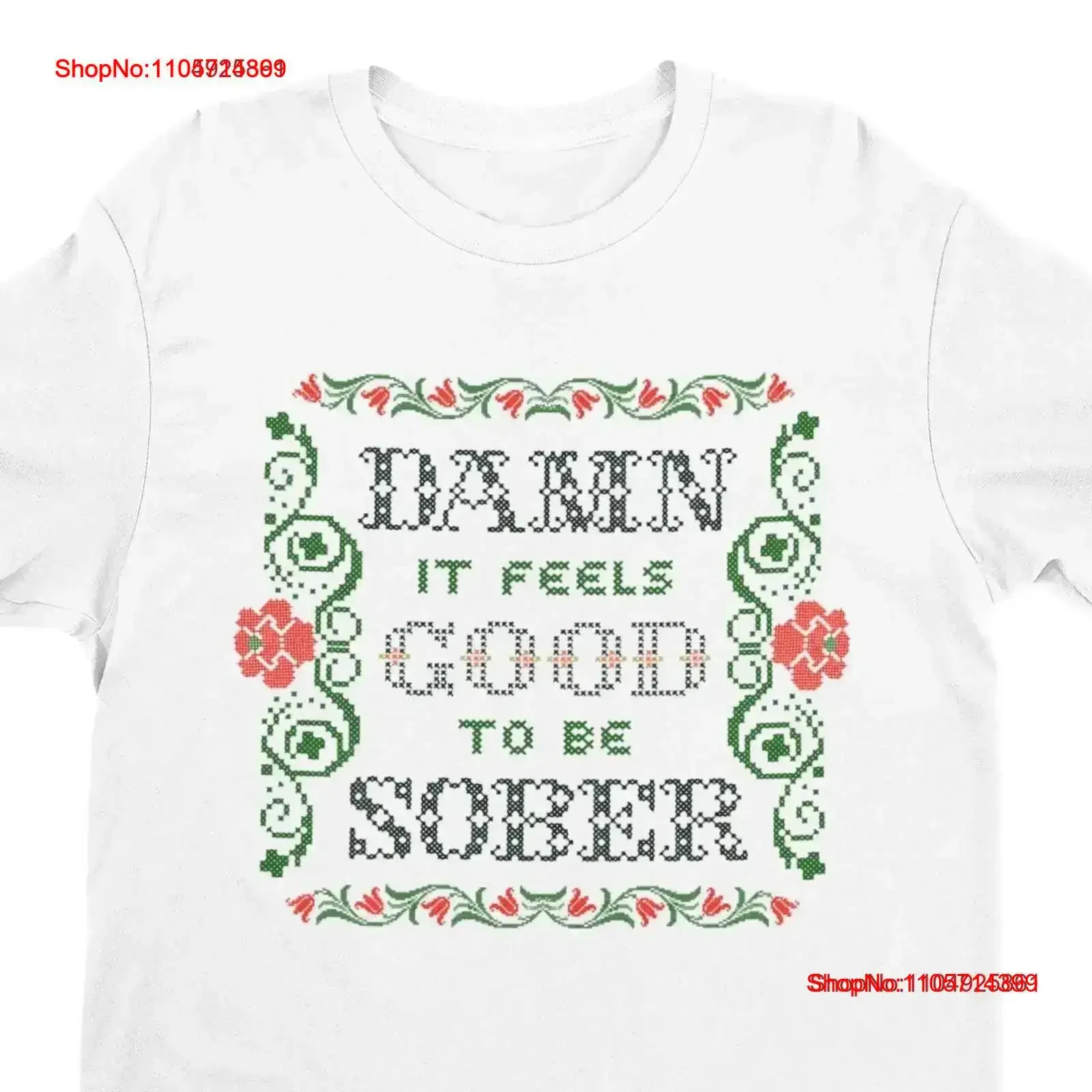 Funny Sobriety T Shirt Damn It Feels Good To Be Sober Recovery AA Humor NA vintage Washed Top For Everyday Wear Stylish Soft