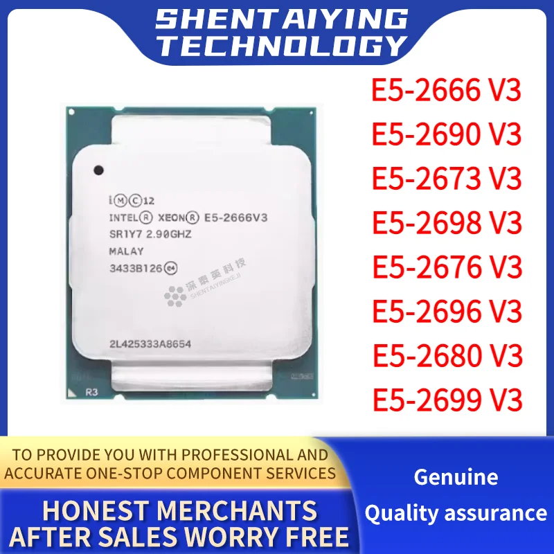 

Intel Xeon Cpu E5 2666 V3 E5 2673 V3 E5 2676 V3 E5 2680 V3 E5 2690 V3 E5 2698 V3 E5 2696 V3 E5 2699 V3