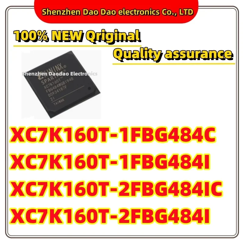 XC7K160T-1FBG484C XC7K160T-1FBG484I XC7K160T-2FBG484IC XC7K160T-2FBG484I XC7K160T BGA484 Programmable logic chip IC new original