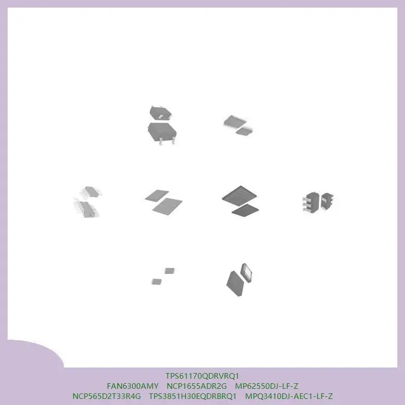 tps61170qdrvrq1-fan6300amy-ncp1655adr2g-mp62550dj-lf-z-ncp565d2t33r4g-tps3851h30eqdrbrq1-mpq3410dj-aec1-lf-z