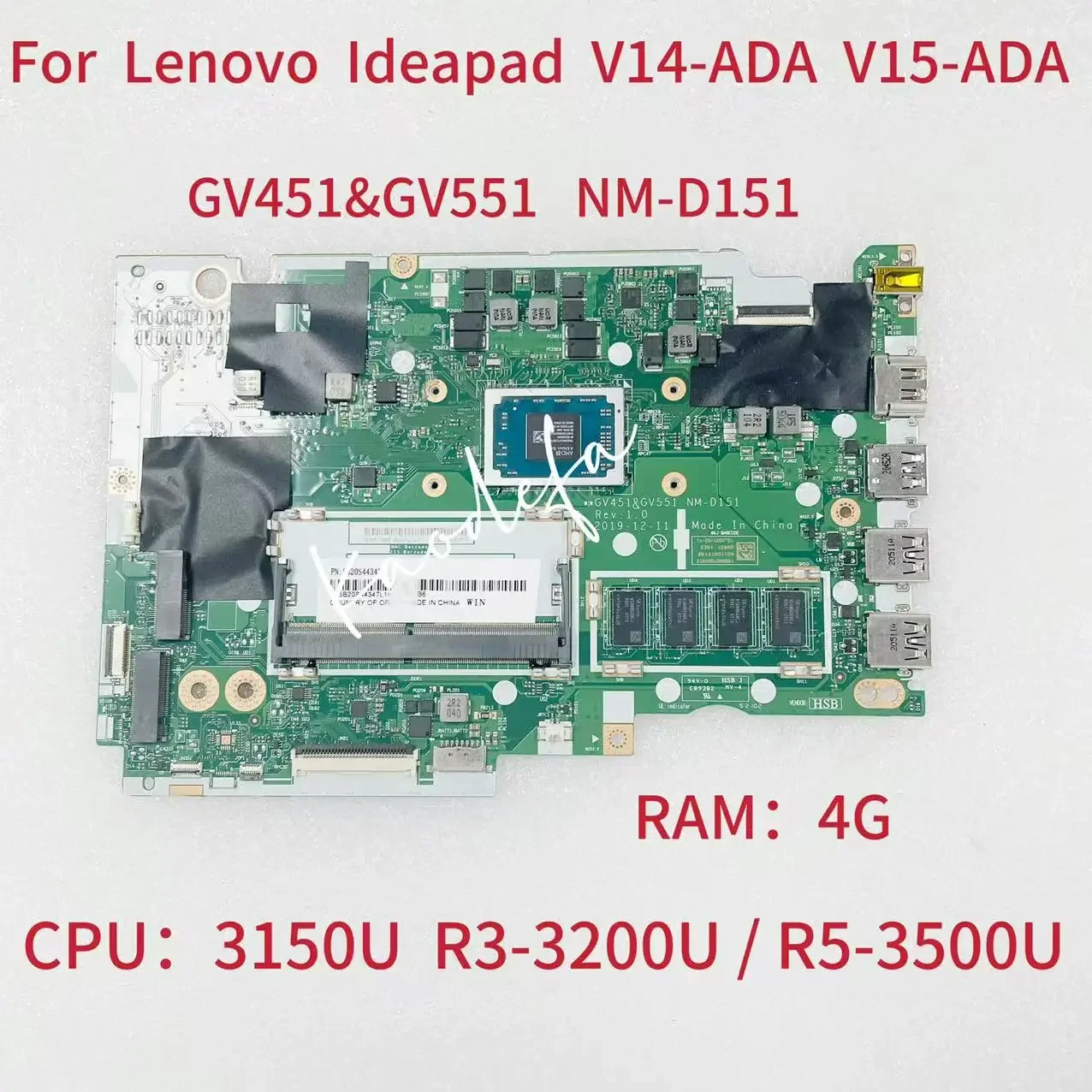 

Материнская плата GV451 GV551 NM-D151 для Lenovo V14-ADA/V15-ADA, материнская плата для ноутбука с R3 R5 R7 AMD RAM: 4G FRU: 5B20S44341 5B20S44342