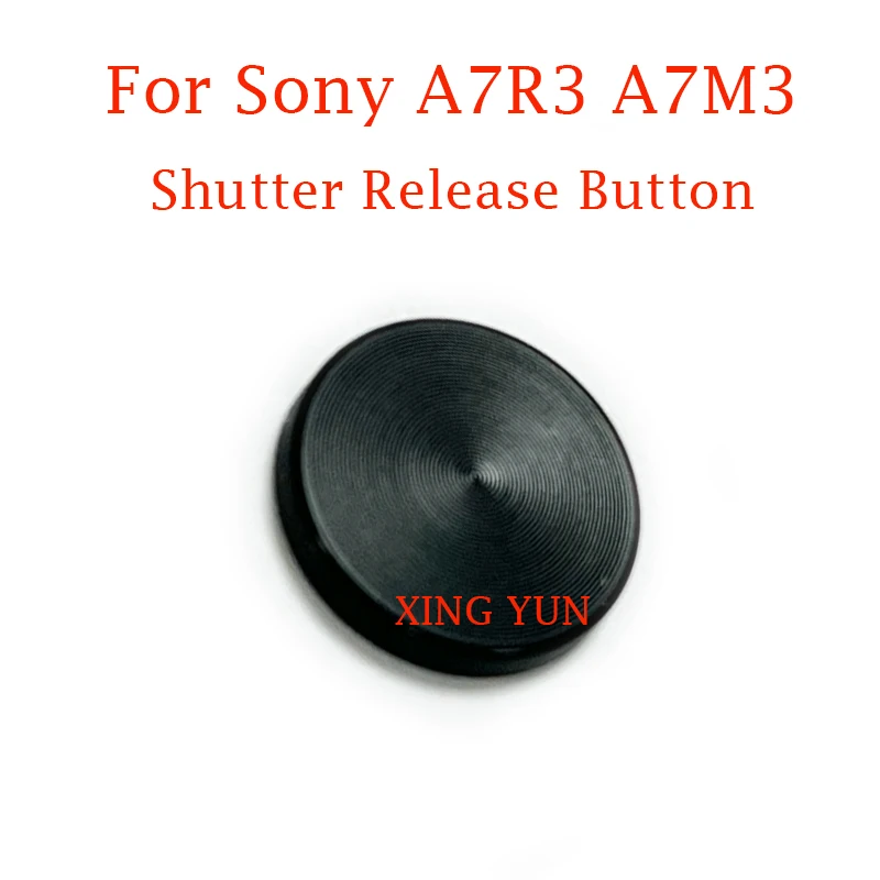 

Новая кнопка спуска затвора для Sony A7R3 A7RM3 A7M3 A7III, верхняя крышка, кнопка переключения затвора, запасные части для камеры