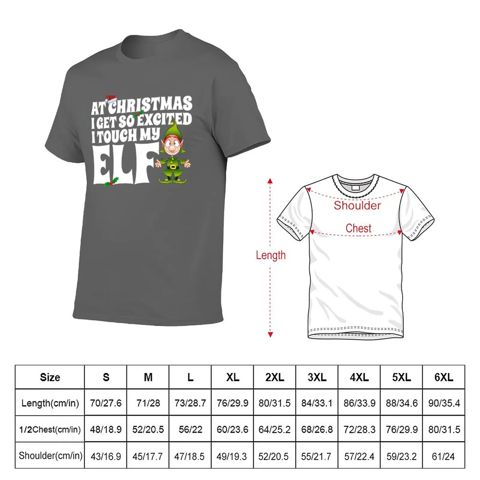 I Get Excited At Christmas I Touch My Elf T-Shirt boys t shirts oversized t shirts Oversized t-shirt t shirts for men cotton