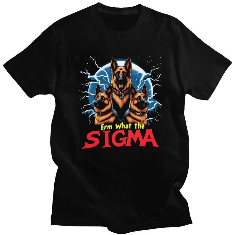 Custom German Shepherds What The Sigma T Shirts Men Short Sleeve T-shirts Streetwear Tee Tops 100% Cotton Slim Fit Tshirt Merch