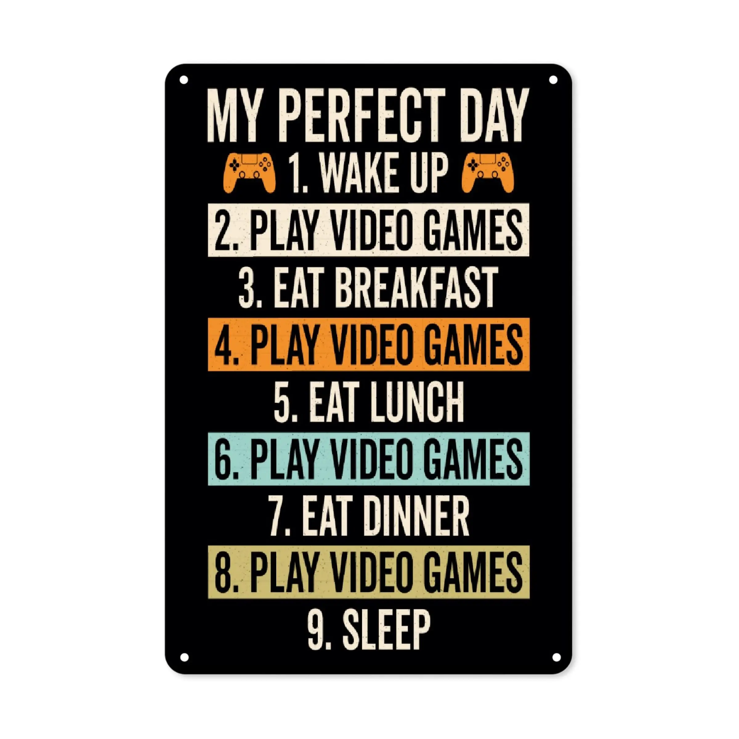 Metal Sign Gifts Wall Decor Funny My Perfect Day Video Games Funny Cool Gamer Gift Tin Signs Wall Art Posters Prints for Home Ro