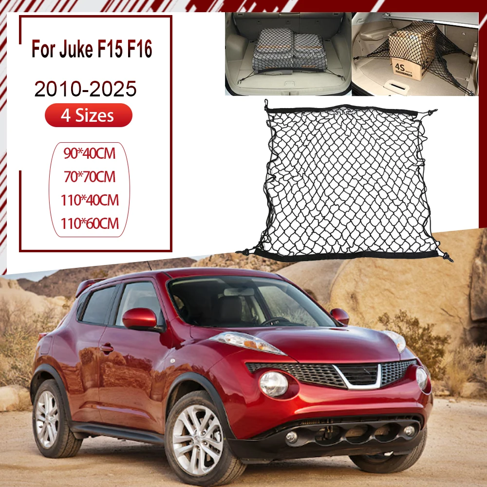 

For Nissan Juke F15 F16 2010-2025 2017 Accessories Boot Trunk Net Mesh Rear Back Cargo Trunk Storage Organizer Luggage Net Parts