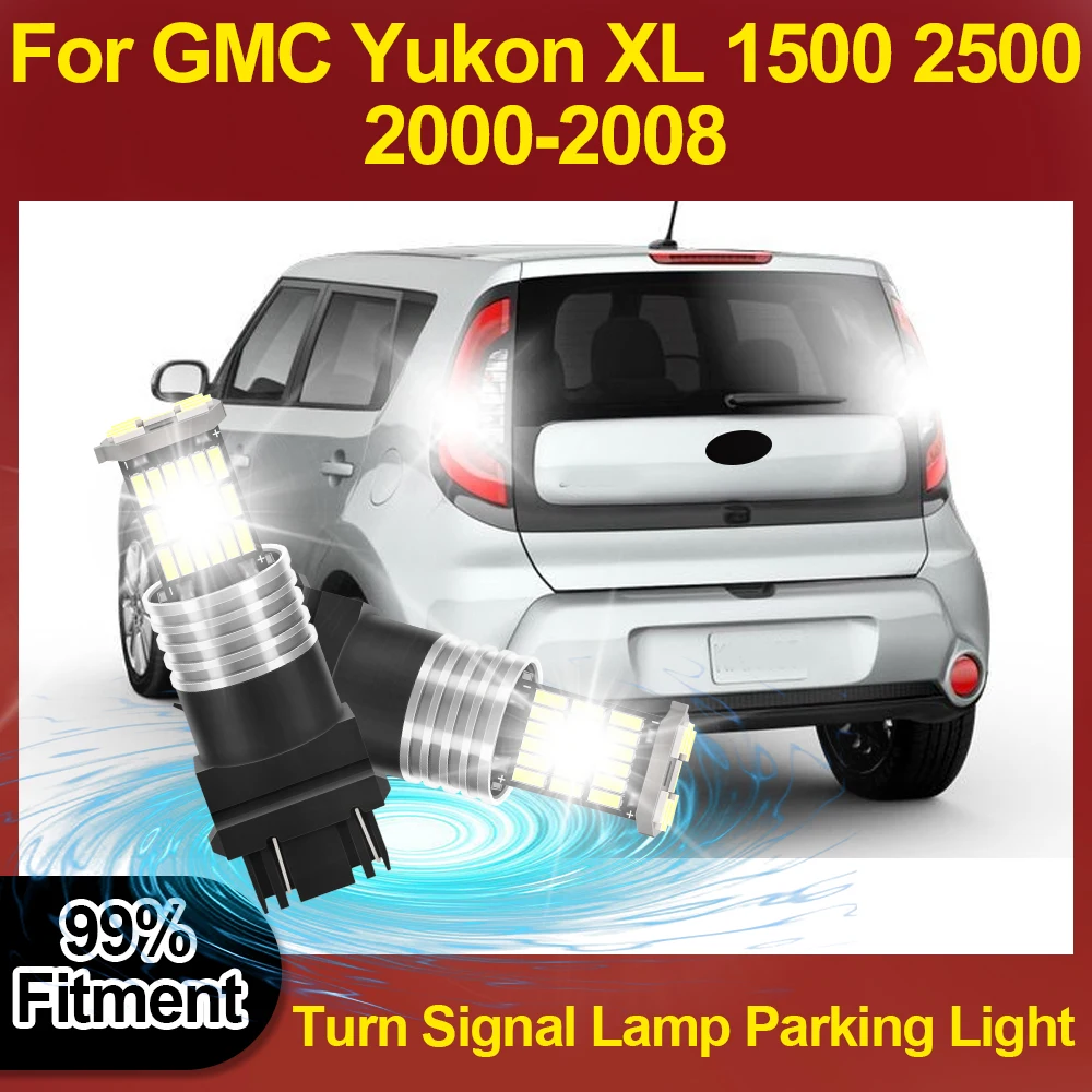 

3157 P27/7W T25 6000K Turn Signal Lamp High Quality Parking Light 6W Plug And Play For GMC Yukon XL 1500 2500 2000 2001-2008