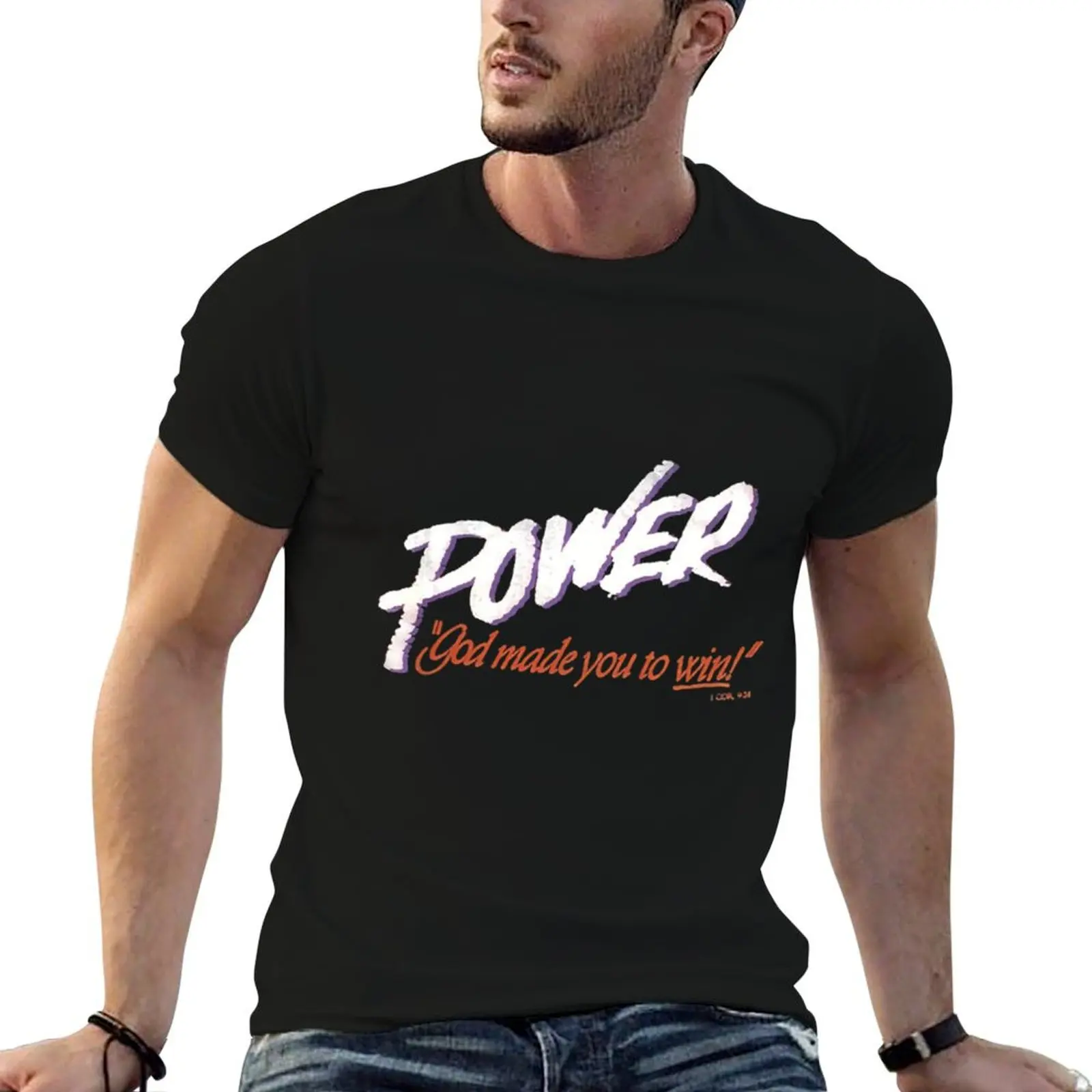 

t man to for You God man T-Shirt t shirts Win shirts POWER anime Made funny