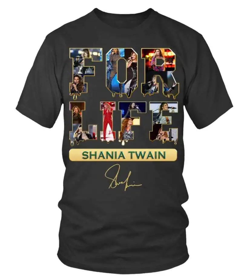 SHANIA TWAIN FOR LIFE T-SHIRT Y2K tops Unisex Summer Short Sleeve